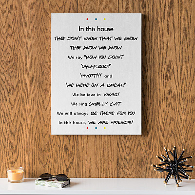 Alternative view of Friends In This House They Don't Know That We Know Gallery Wrapped Framed Canvas Prints - Unframed Poster