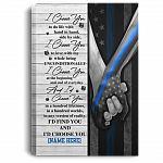 Personalized I Choose You To Do Life With Hand In Hand Side By Side Police US Flag Canvas Prints - Unframed Poster, White, 0.75'' Framed Canvas