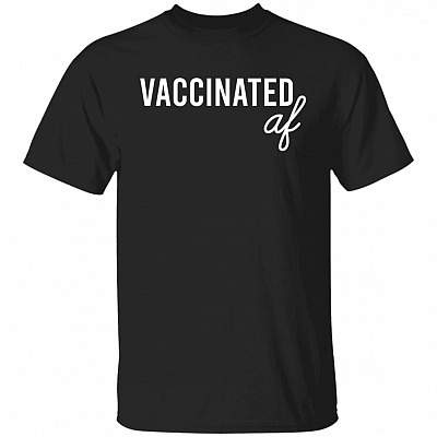 Vaccinated Shirt, Black, Unisex T-Shirt