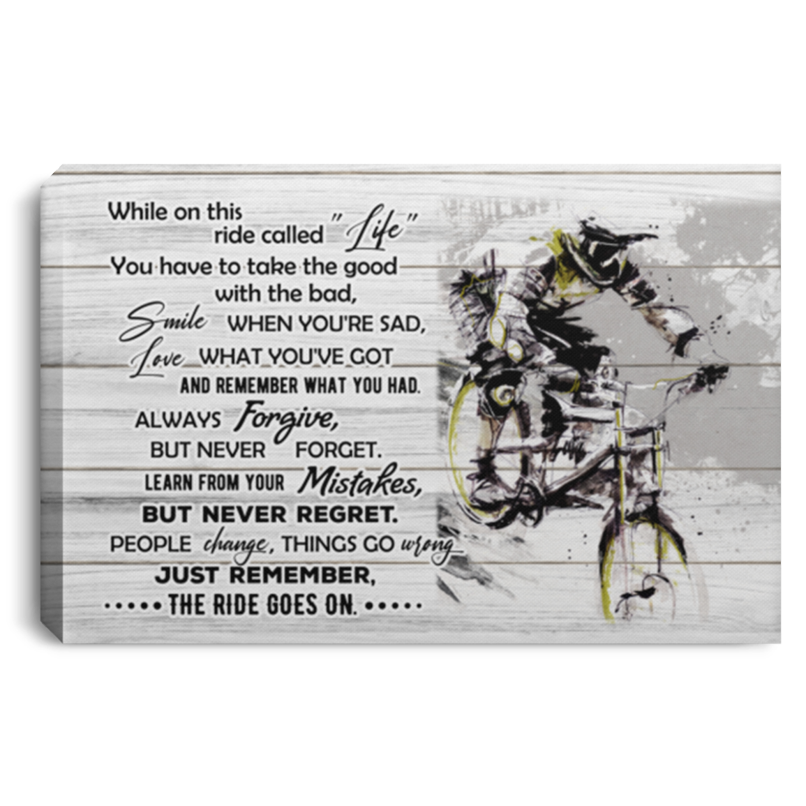 Mountain Biker While On This Ride Called Life You Have To Take The Good Framed Canvas - Unframed Poster, White, 0.75'' Framed Canvas Mountain Biker While On This Ride Called Life You Have To Take The Good Framed Canvas - Unframed Poster, White, 0.75'' Framed Canvas