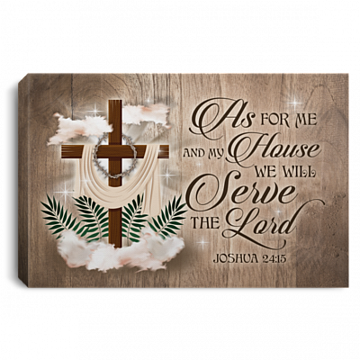 As For Me And My House We Will Serve The Lord Christian Wall Art Framed Canvas - Unframed Poster, White, 0.75'' Framed Canvas