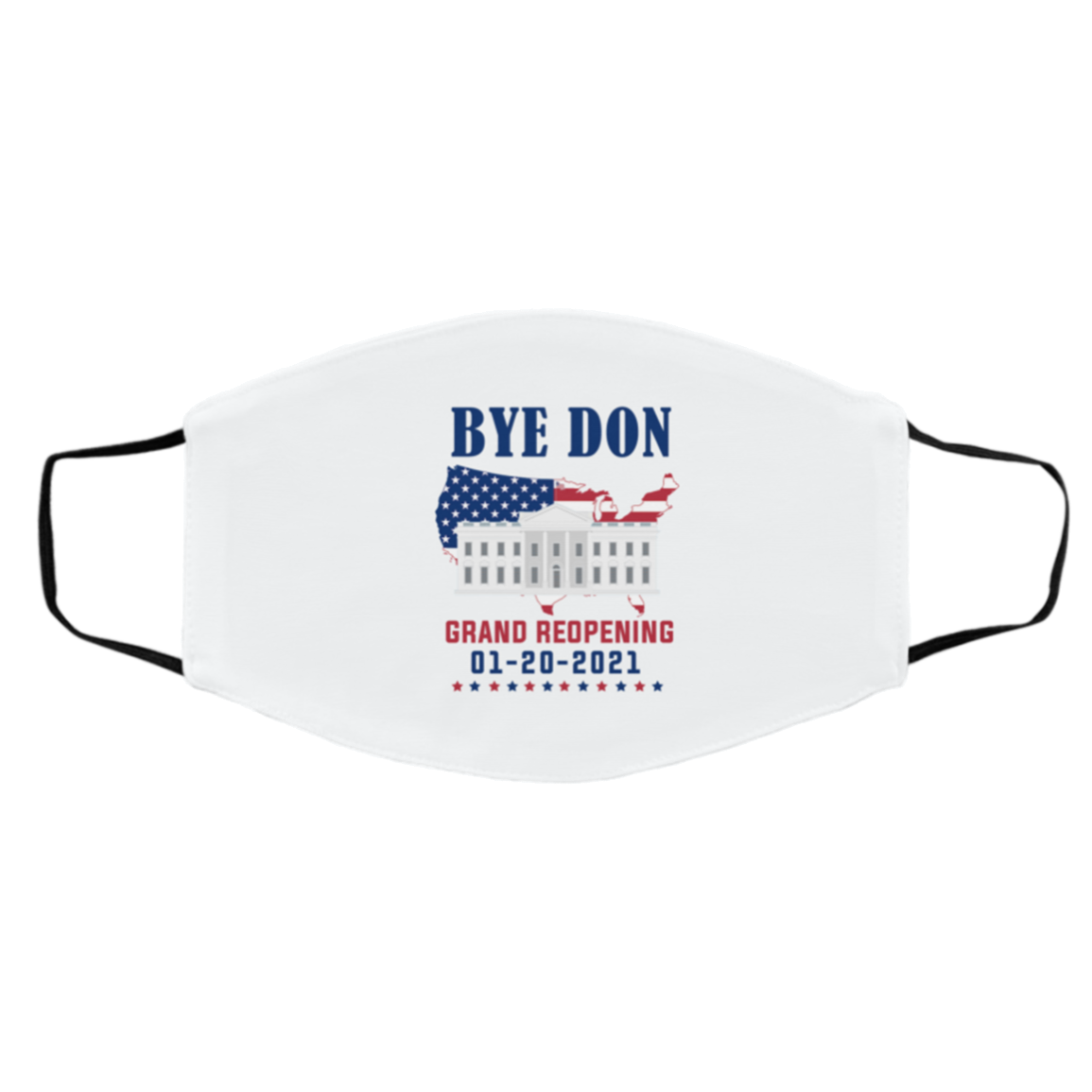 Byedon White House Grand Reopening Inauguration Day 01202021 Washable Reusable Face Mask, White, Cloth Face Cover – Medium/Large Byedon White House Grand Reopening Inauguration Day 01202021 Washable Reusable Face Mask, White, Cloth Face Cover – Medium/Large