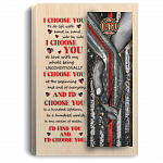 Firefighter I Choose You To Do Life With Hand In Hand Side By Side Couple Framed Canvas Prints - Unframed Poster, White, 0.75'' Framed Canvas
