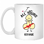 Personalized I Love You with All My Penis Naughty Anniversary Gift for Her Ceramic Coffee Mug - Water Bottle, White, 11 oz. White Mug