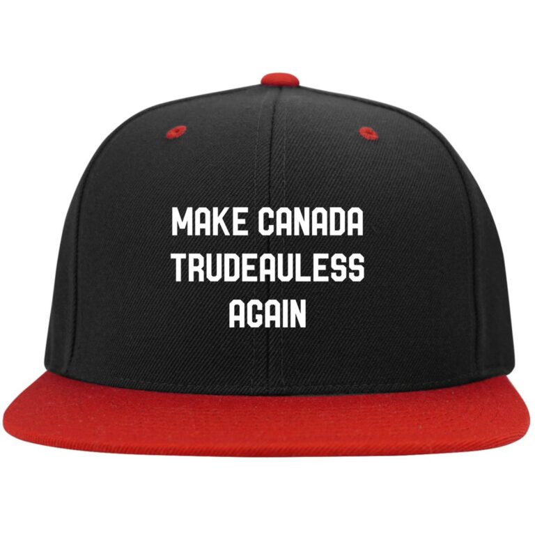 Make Canada Trudeauless Again Funny Twill Cap - High-Profile Snapback Hat - Trucker Hat - Beanie - Knit Cap, Black/True Red, Flat Bill Premium Snapback