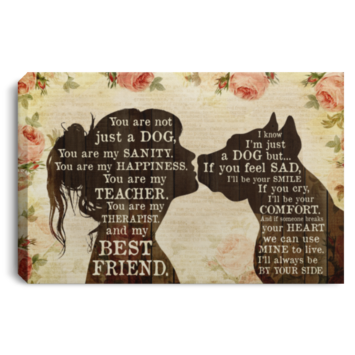 Pitbull You Are Not Just a Dog You're My Teacher My Best Friend Framed Canvas - Unframed Poster, White, 0.75'' Framed Canvas Pitbull You Are Not Just a Dog You're My Teacher My Best Friend Framed Canvas - Unframed Poster, White, 0.75'' Framed Canvas