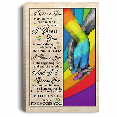 I Choose You to Do Life With Hand In Hand Side By Side LGBT Anniversary Gifts Framed Canvas - Unframed Poster, White, 0.75'' Framed Canvas