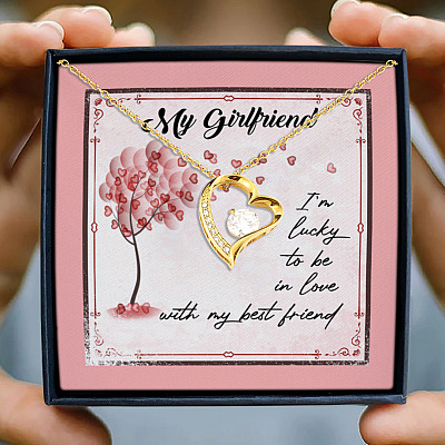 To My Girlfriend I'm Lucky To Be In Love With My Best Friend Forever Love Pendant Necklace - Valentine's Gift