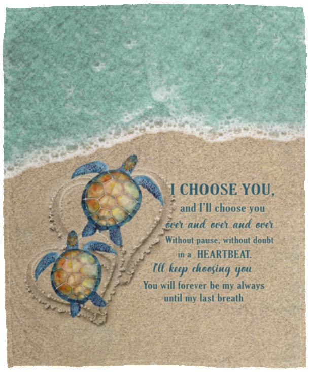 Turtles Sea I Choose You To Do Life With Hand I Hand Side By Side Husband Wife Fleece Blanket - Mink Sherpa Blanket, White, Cozy Plush Fleece Blanket - 50x60