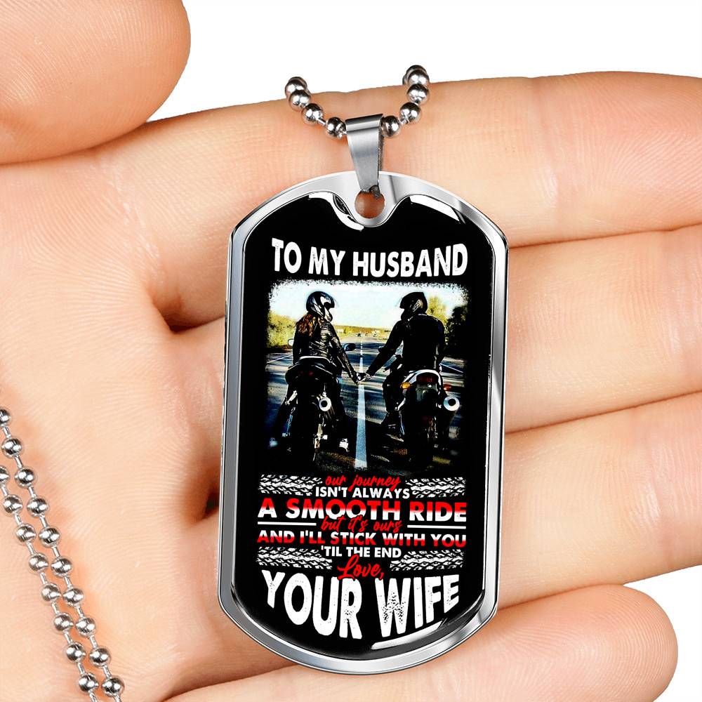 To My Husband Biker Our Journey Isn't Always A Smooth Ride Quote Dog Tag Necklace - Motorbike Couple Necklace - Dog Tag (Silver)