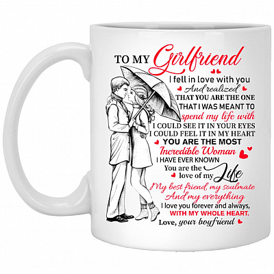 To My Girlfriend I Fell In Love, White, 11 oz. White Mug