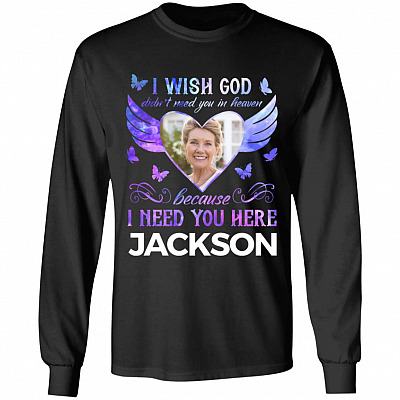 Custom Photo I Need Hoodie, Black, Long Sleeve