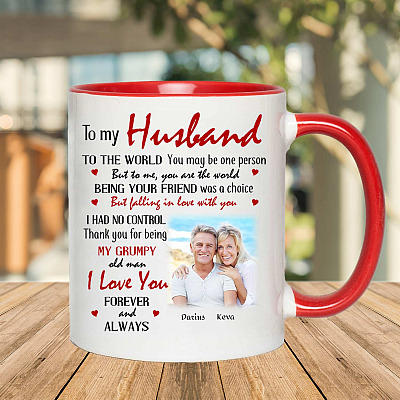 Alternative view of Personalized Photo To My Husband To The World You May Be One Person But To Me You Are The World Accent Mug