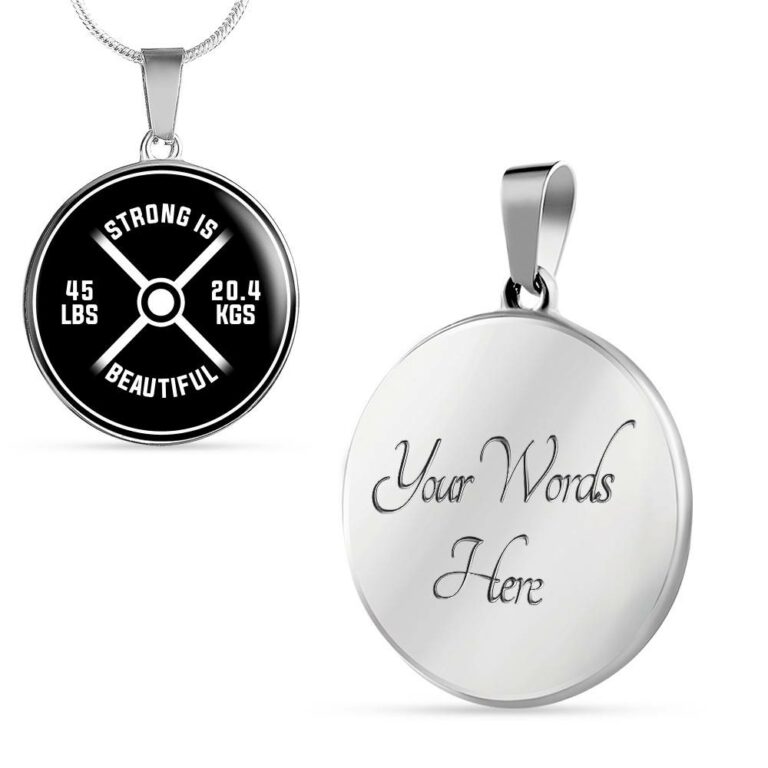 Strong Is Beautiful Funny Fitness Weightlifting Luxury Circle Pendant Necklace - Funny Fitness Gifts Necklace - Circle Luxury Necklace (Silver)