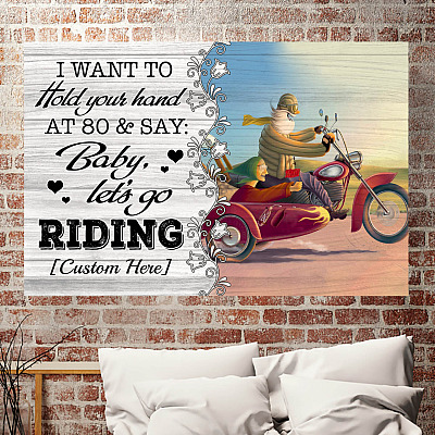 Alternative view of Personalized I Want To Hold Your Hand At 80 And Say Baby Let's Go Riding Motorcycle Couple Canvas - Unframed Poster