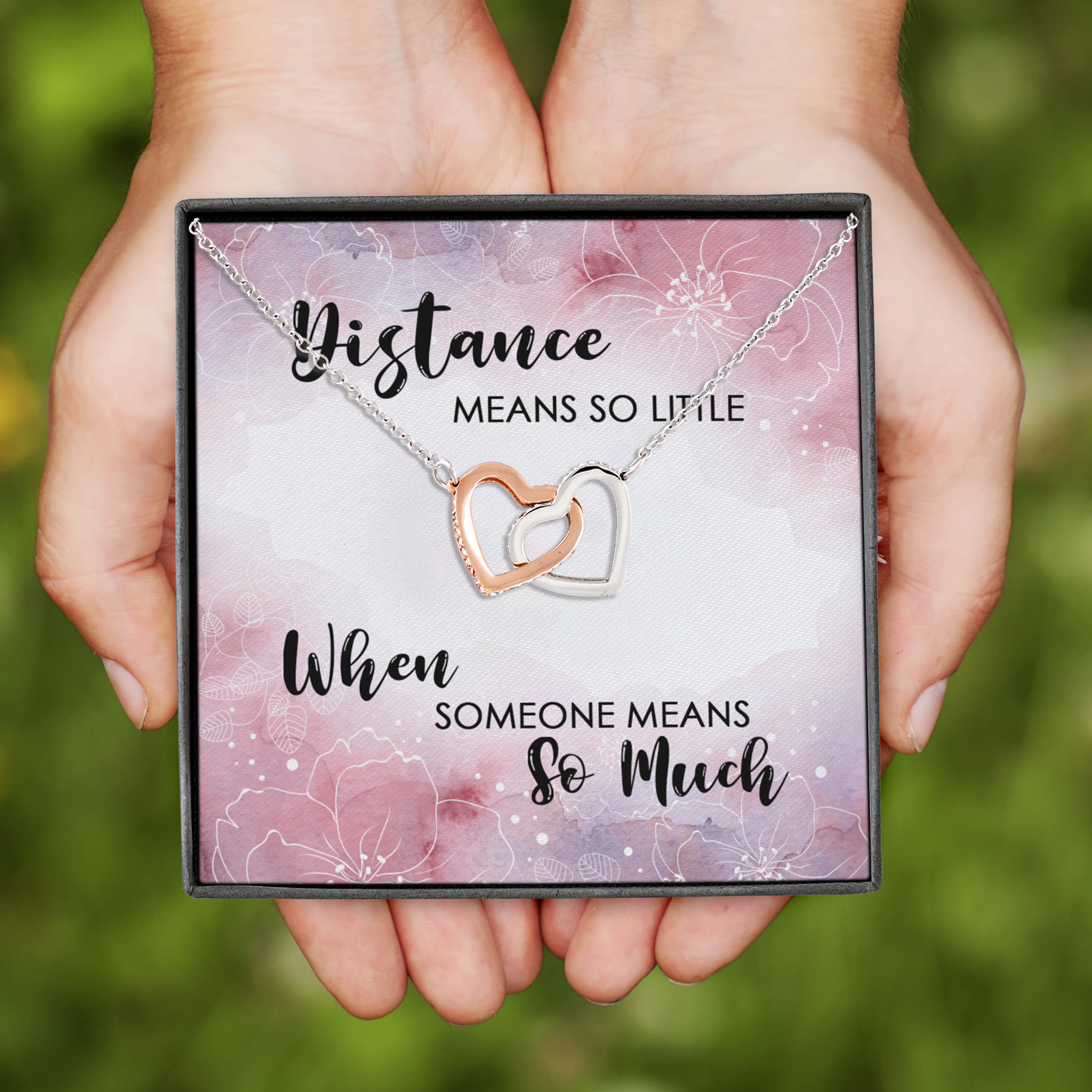 9Th. Distance Means So Little message card(4) Interlocking Hearts Necklace