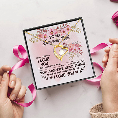 To My Wife When I Tell You I Love You Remind You That You Are The Best Thing Forever Love Heart Pendant Necklace