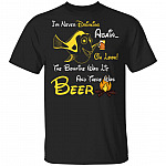 I Never Drinking Again Oh Look Shirt, Black, Unisex T-Shirt