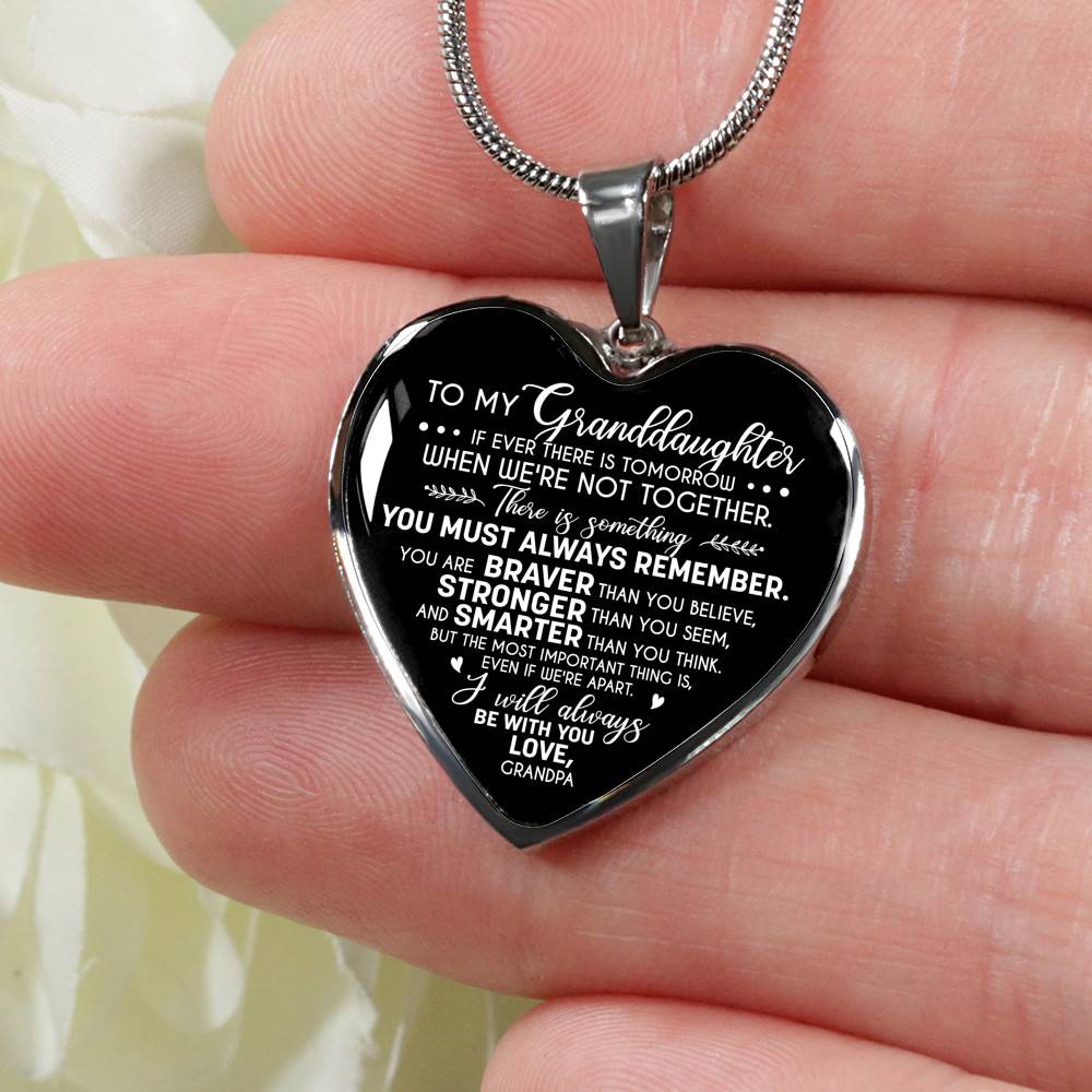 To My Granddaughter If Ever There Is Tomorrow When We're Not Together Love Grandpa Heart Pendant Necklace - Heart Luxury Necklace (Silver) To My Granddaughter If Ever There Is Tomorrow When We're Not Together Love Grandpa Heart Pendant Necklace - Heart Luxury Necklace (Silver)