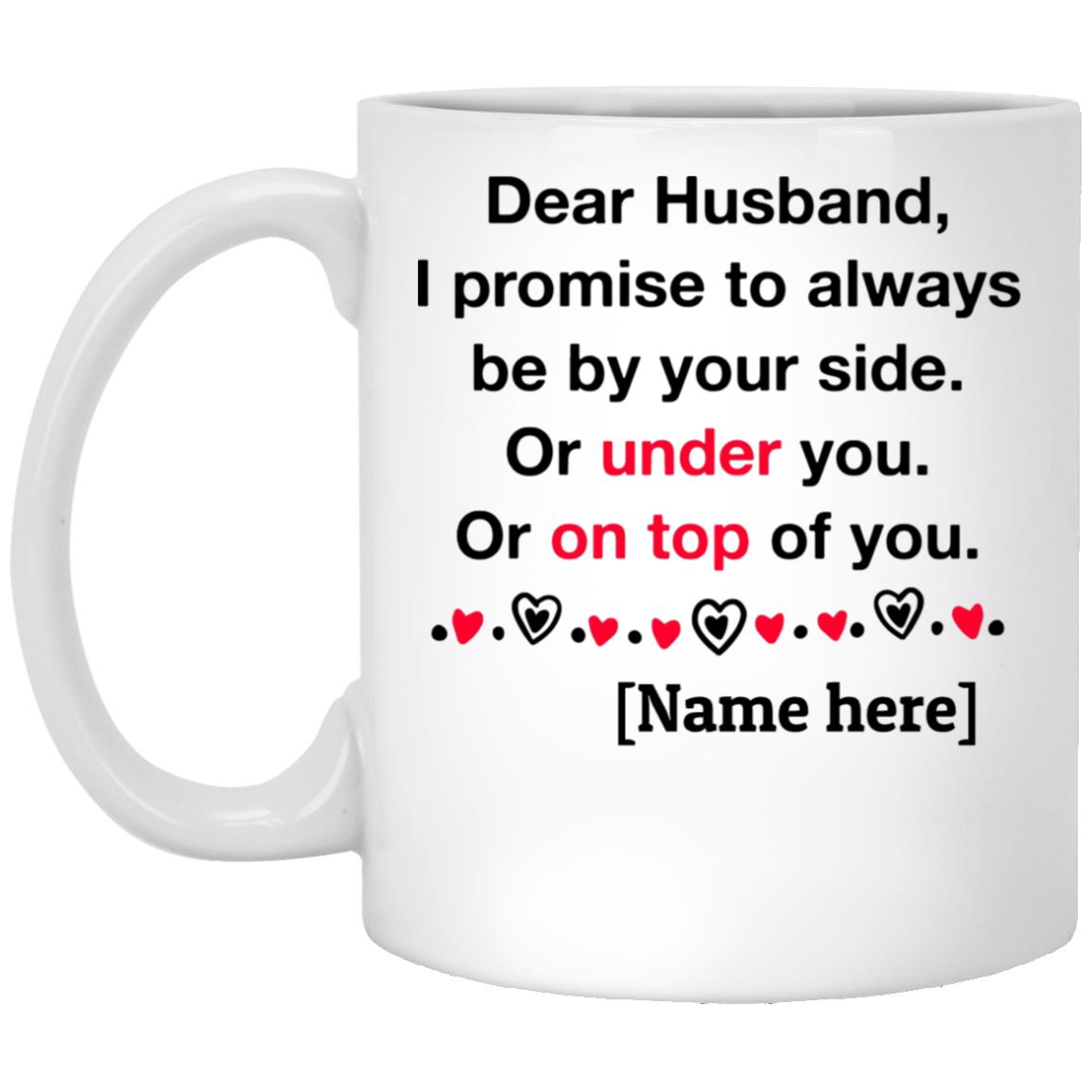 Personalized Dear Husband Mug, White, 11 oz. White Mug Personalized Dear Husband Mug, White, 11 oz. White Mug