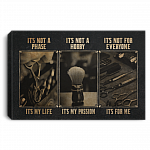 Hairdresser It's Not A Phase It's My Life It's Not For Everyone It's For Me Framed Canvas - Unframed Poster, White, 0.75'' Framed Canvas