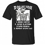 To Do List Today Coffee First T-Shirt, Black, Unisex T-Shirt