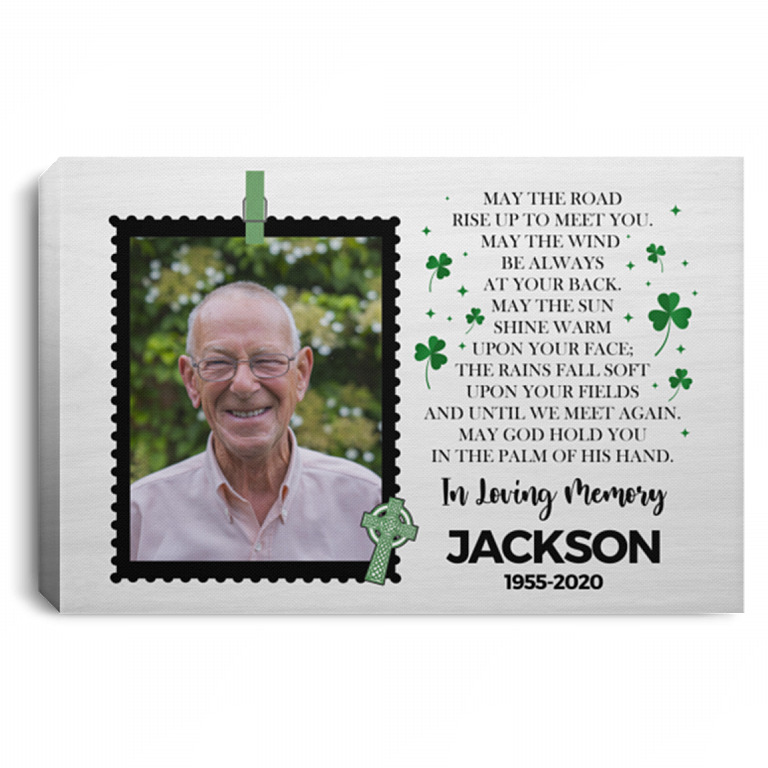 Custom Photo Irish Blessing Sympathy Framed Canvas - May The Road Rise Up To Meet You Unframed Poster, White, 0.75'' Framed Canvas