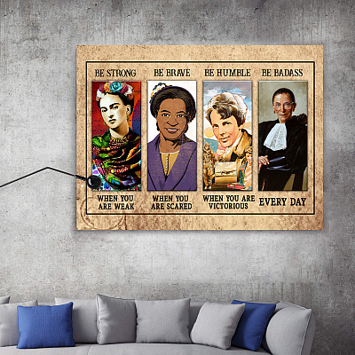 Alternative view of Feminist Empowered Woman Be Strong Be Brave Be Humble Be Badass Everyday Canvas Prints - RBG Poster