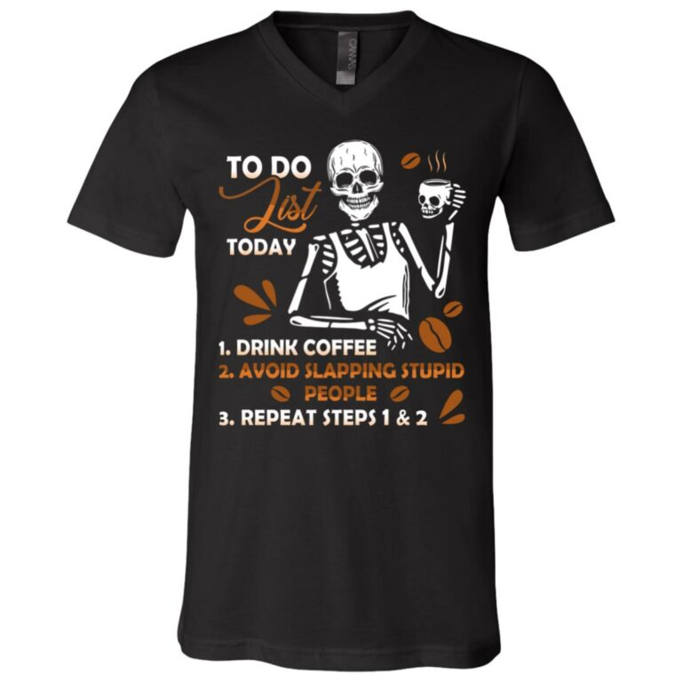 To Do List Today Drink Coffee, Black, V-Neck T-Shirt