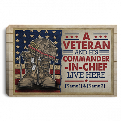 Personalized A Veteran and His Commander-In-Chief Live Here Framed Canvas - Unframed Poster, White, 0.75'' Framed Canvas
