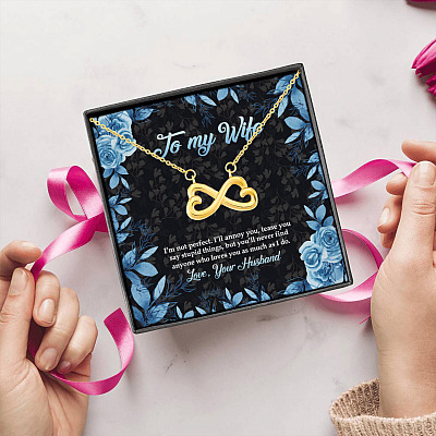 Alternative view of To My Wife I'm Not Perfect But You'll Never Find Anyone Who Loves You As Much As I Do Infinity Heart Pendant Necklace