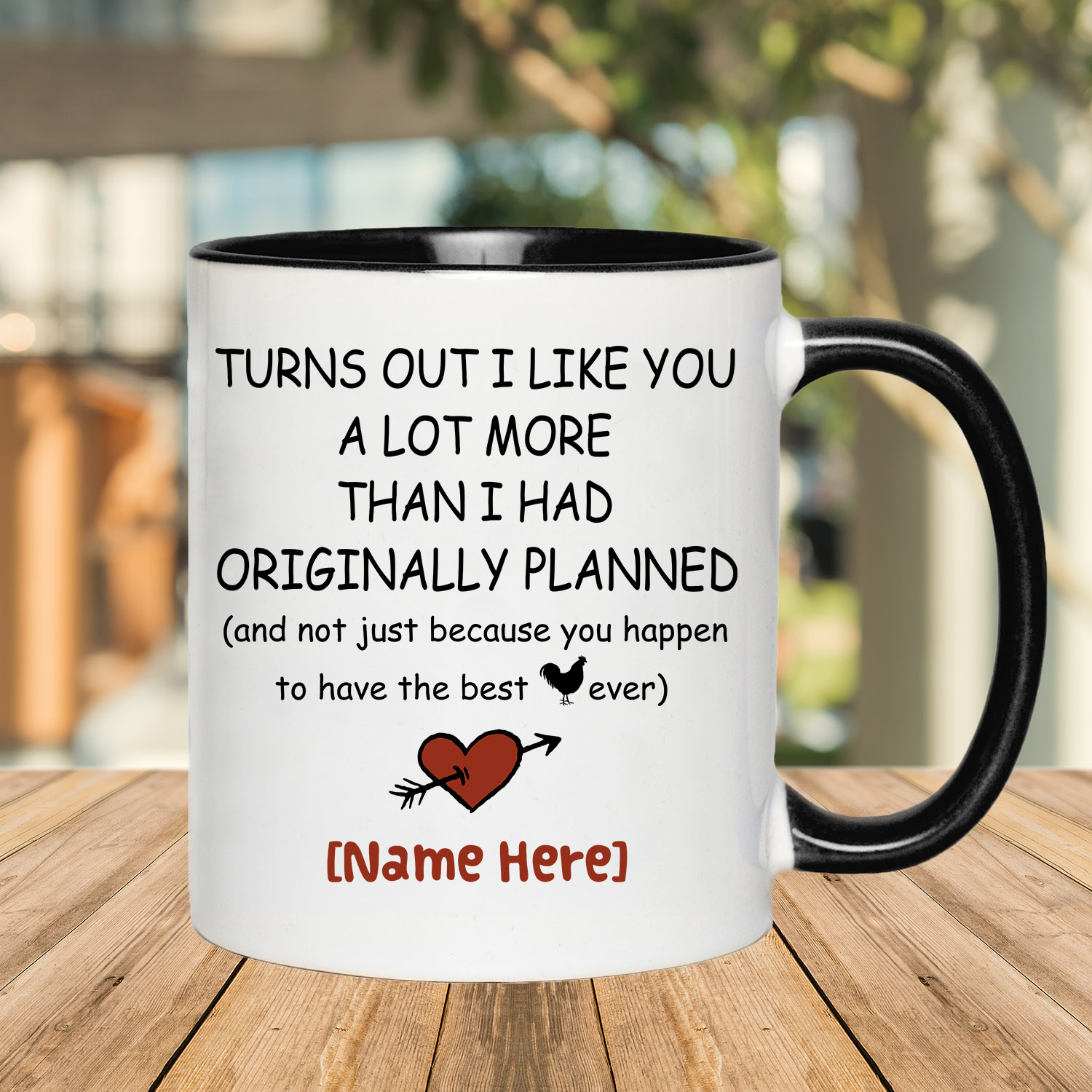 6VT. UU TIEN Turns Out I Like You Personalized accent mug mk1