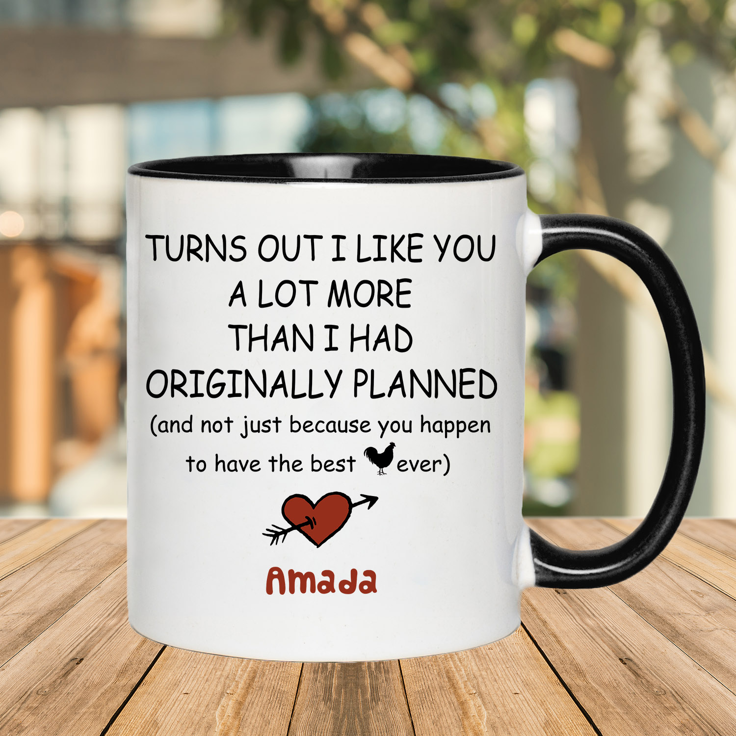 6VT. UU TIEN Turns Out I Like You Personalized accent mug mk2