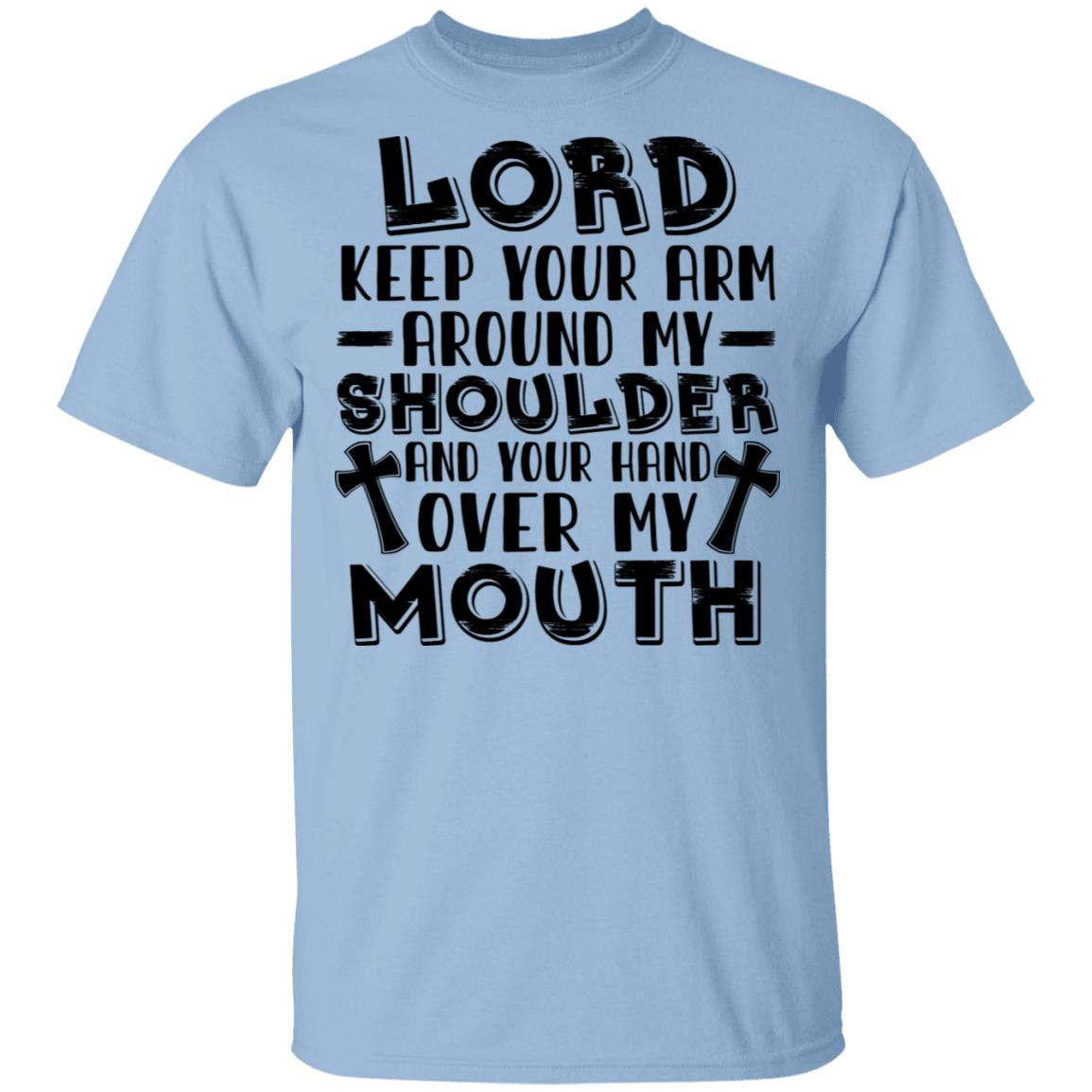 Lord Keep Your Arm, Light Blue, Unisex T-Shirt