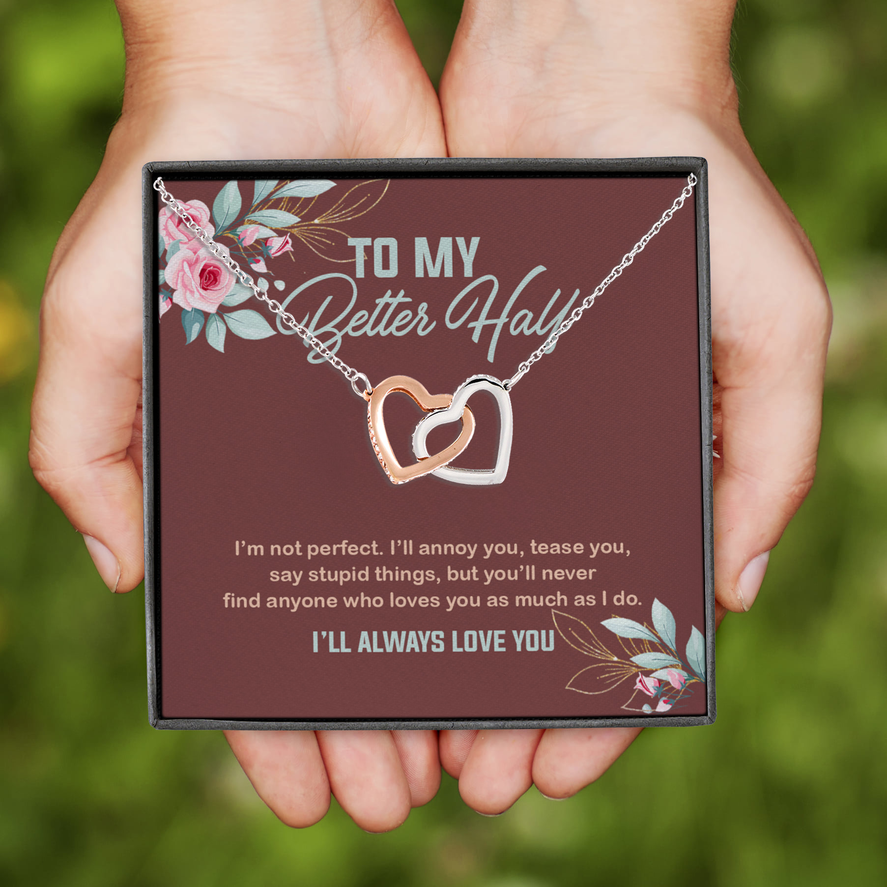 4VT. To My Better Half I'm Not Perfect Interlocking Hearts Necklace