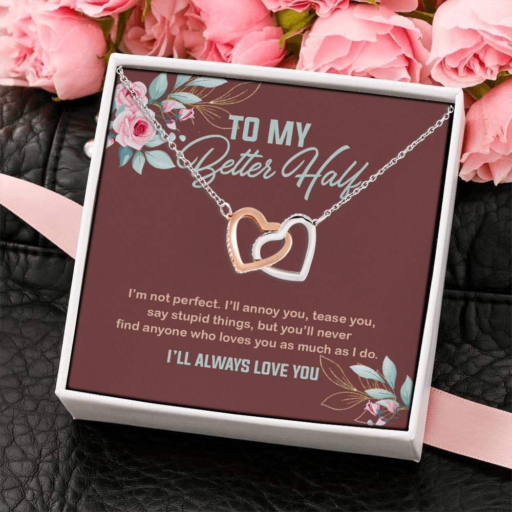 4VT. To My Better Half I'm Not Perfect Interlocking Hearts Necklace 4