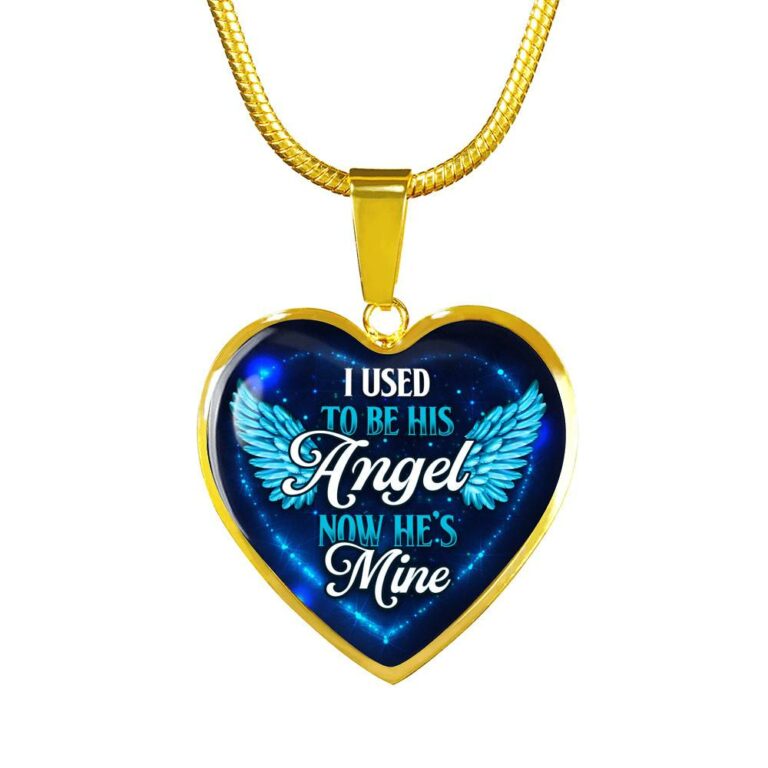 I Used To Be His Angel Now He's Mine Heart Pendant Necklace - Heart Luxury Necklace (Gold Plated)