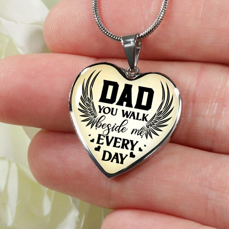 Dad You Walk Beside Me Everyday Heart Pendant Necklace - Heart Luxury Necklace (Silver)
