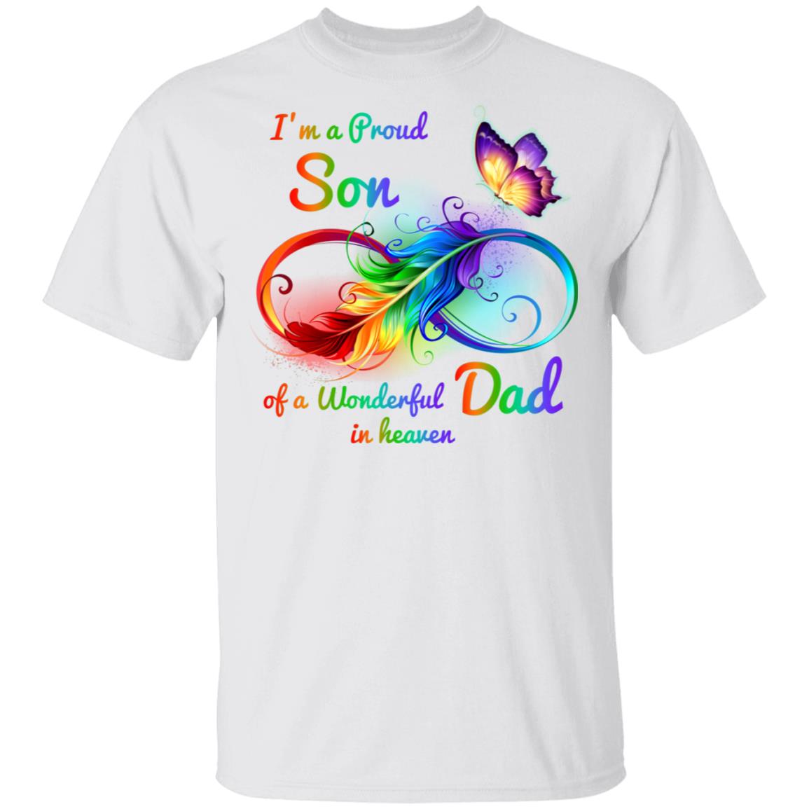 Proud Son Of A Wonderful Dad, White, Unisex T-Shirt