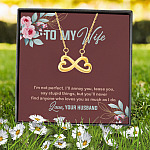 To My Wife I'm Not Perfect I'll Annoy You Tease You Say Stupid Things From Husband Infinity Heart Pendant Necklace