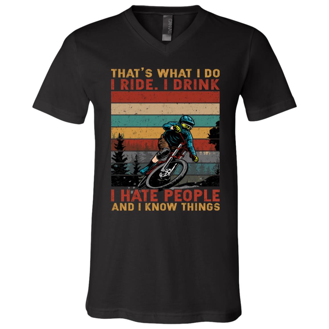 That's What I Do I Ride I Drink, Black, V-Neck T-Shirt