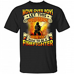 Move Over Boys Let This Old Man, Black, Unisex T-Shirt