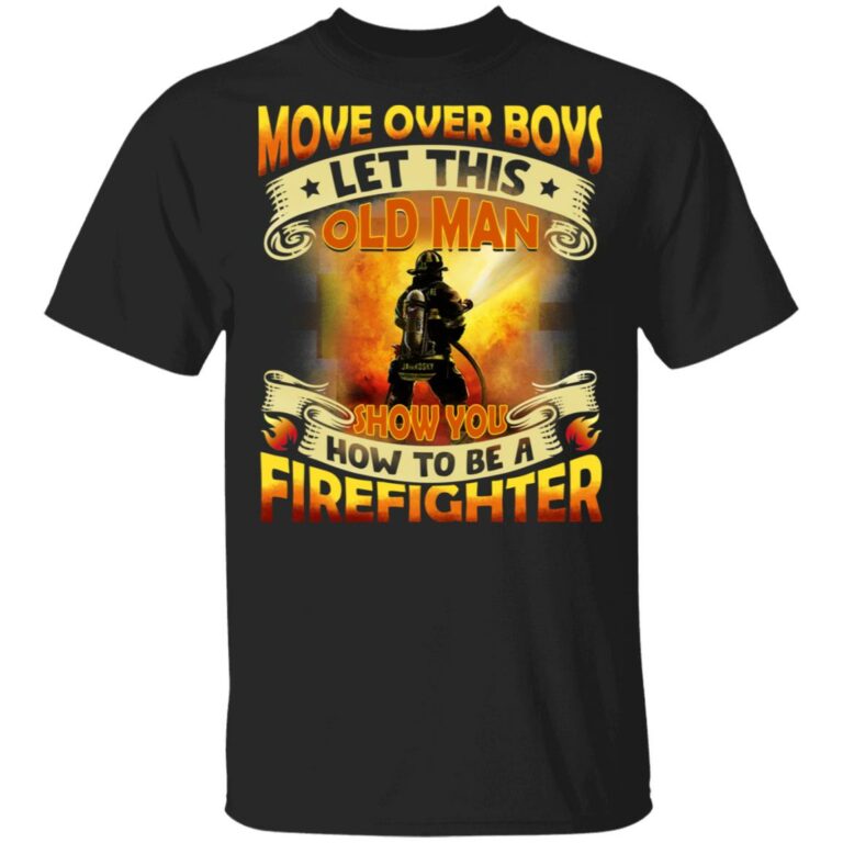 Move Over Boys Let This Old Man, Black, Unisex T-Shirt