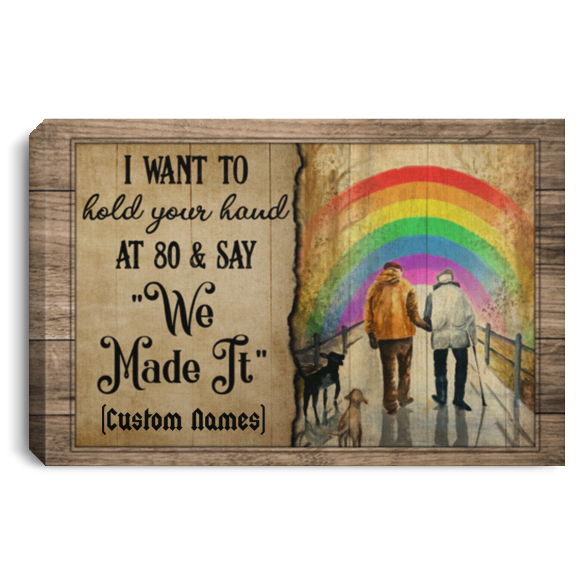 Personalized Gay I Want to Hold Your Hand at 80 and Say We Made It Lgbt Wrapped Framed Canvas Print - Unframed Poster, White, 0.75'' Framed Canvas Personalized Gay I Want to Hold Your Hand at 80 and Say We Made It Lgbt Wrapped Framed Canvas Print - Unframed Poster, White, 0.75'' Framed Canvas