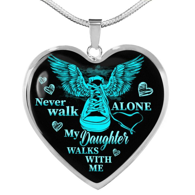 Never Walk Alone My Daughter Walks With Me Heart Pendant Necklace - Grief Gifts for Loss of Daughter - Heart Luxury Necklace (Silver)