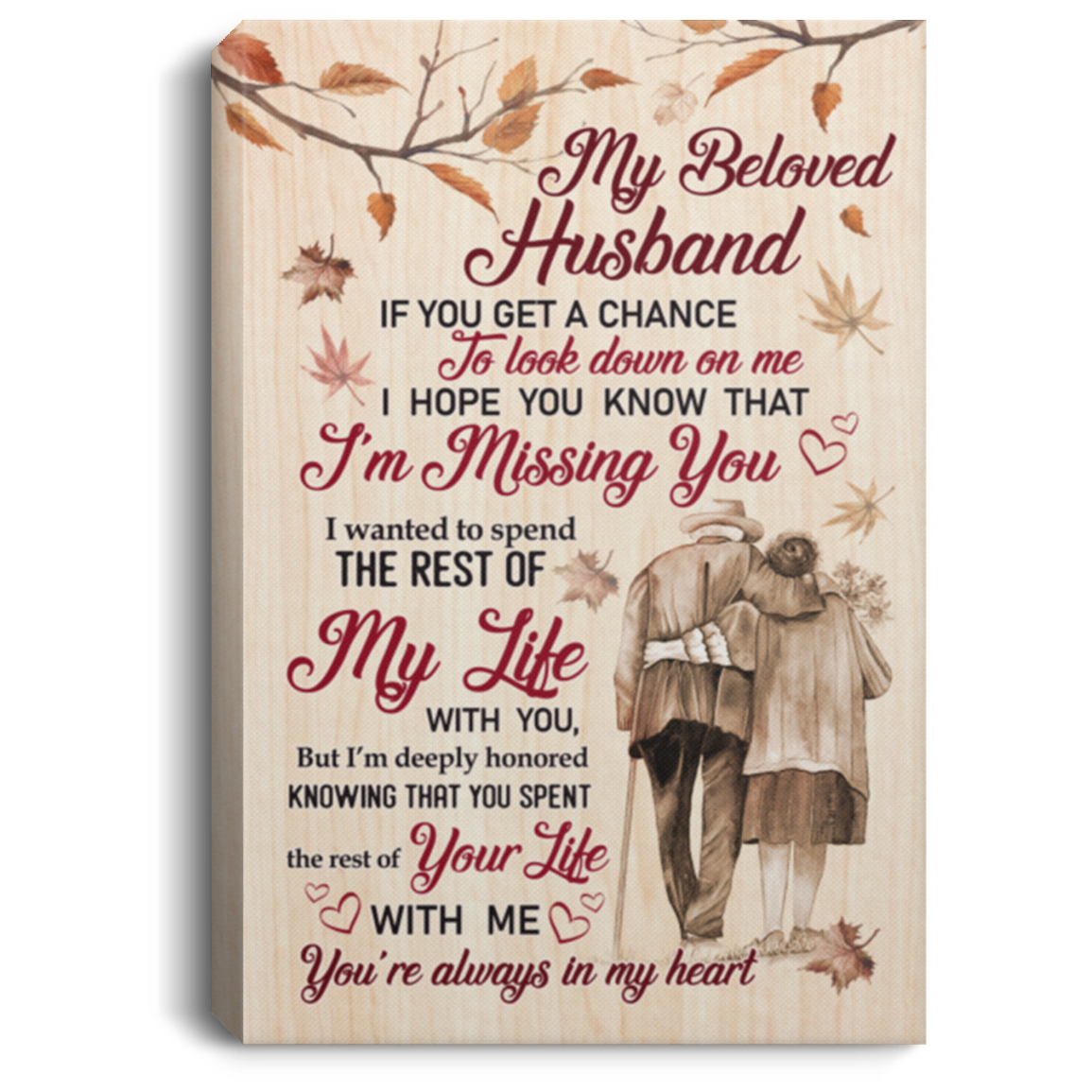 To My Husband If You Get A Chance To Look Down On Me Hope You Know That Im Missing You Framed Canvas - Unframed Poster, White, 0.75'' Framed Canvas