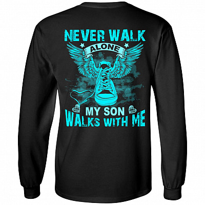 Never Walk Alone My Son Walks With Me Print On Back Only Hoodie - Sweatshirt - Long Sleeve, Black, Long Sleeve