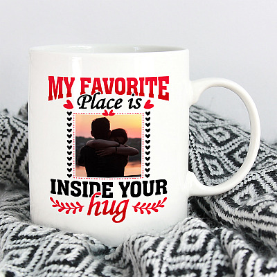 Alternative view of Personalized Photo My Favorite Place Is Inside Your Hug Ceramic Coffee Mug - Water Bottle - Valentine Gift
