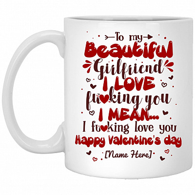 Personalized My Beautiful Girlfriend, White, 11 oz. White Mug