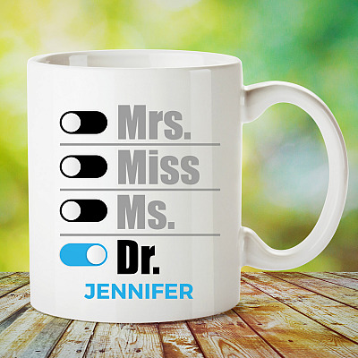 Alternative view of Personalized Mrs Miss Ms Dr Doctor Ceramic Coffee Mug - Gift For PhD Graduation